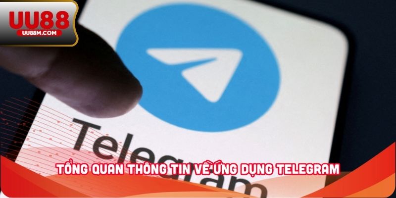 Việt Nam Cấm Telegram - Nguyên Nhân, Tác Động Và Phản Ứng 1 Tổng quan thông tin về ứng dụng Telegram